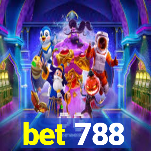 bet 788